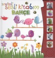 SEVİMLİ SESLİ KİTABİM -BAHÇ                                                                                                                                                                                                                                    