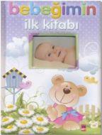 Bebeğimin İlk Kitabı (Ciltli)                                                                                                                                                                                                                                  