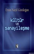 Kültür ve Sanayileşme                                                                                                                                                                                                                                          