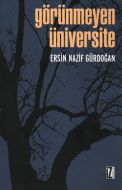 Görünmeyen Üniversite                                                                                                                                                                                                                                          