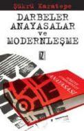 Darbeler, Anayasalar ve Modernleşme                                                                                                                                                                                                                            