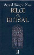 Bilgi ve Kutsal                                                                                                                                                                                                                                                