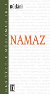 Hadislerle Müslümanlık 1: Namaz                                                                                                                                                                                                                                