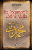 Hz. Muhammed’in Edeb Ve Ahlakı                                                                                                                                                                                                                                 