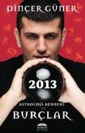 2013 Astroloji Rehberi ve Burçlar                                                                                                                                                                                                                              