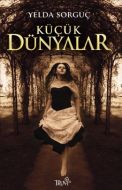 Küçük Dünyalar                                                                                                                                                                                                                                                 