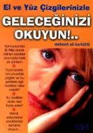 Geleceğinizi Okuyun!..                                                                                                                                                                                                                                         