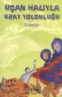 Uçan Halıyla Uzay Yolculuğu                                                                                                                                                                                                                                    