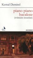 Piano Piano Bacaksız                                                                                                                                                                                                                                           