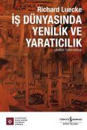 İş Dünyasında Yenilik Ve Yaratıcılık                                                                                                                                                                                                                           
