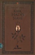 Kırk Hadis Şerhi                                                                                                                                                                                                                                               