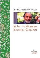 İslam ve Modern İnsanın Çıkmazı                                                                                                                                                                                                                                