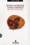 İmam-ı Rabbani Ahmed Sirhindi Hayatı, Eserleri, Ta                                                                                                                                                                                                             