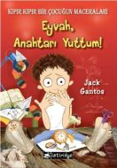 Eyvah, Anahtarı Yuttum! - Kıpır Kıpır Bir Çocuğun                                                                                                                                                                                                              