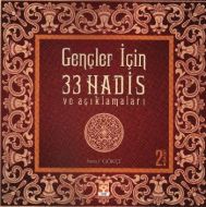 Gençler İçin 33 Hadis ve Açıklamaları                                                                                                                                                                                                                          