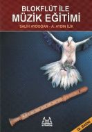 Blokflüt ile Müzik Eğitimi                                                                                                                                                                                                                                     