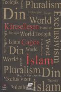 Küreselleşen Çağda İslam                                                                                                                                                                                                                                       