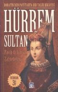 Hürrem Sultan                                                                                                                                                                                                                                                  