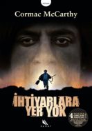 İhtiyarlara Yer Yok                                                                                                                                                                                                                                            