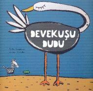 Devekuşu Dudu                                                                                                                                                                                                                                                  