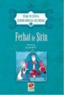 Ferhat ile Şirin                                                                                                                                                                                                                                               