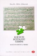 Kur-An In Bütünlüğü Üzerine                                                                                                                                                                                                                                    