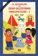 El Becerileri ve Zeka Geliştirme Faaliyetleri 1                                                                                                                                                                                                                