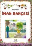 Hikayelerle İman Bahçesi (Küçük Boy)                                                                                                                                                                                                                           