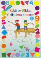 Zeka Ve Dikkat Geliştirme Oyunları-  4-5 Yaş                                                                                                                                                                                                                   