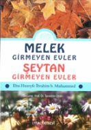Melek Girmeyen Evler - Şeytan Girmeyen Evler                                                                                                                                                                                                                   