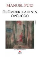 Örümcek Kadının Öpücüğü                                                                                                                                                                                                                                        