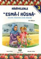 Hikayelerle Esma-i Hüsna 3 - 38 Hikaye                                                                                                                                                                                                                         