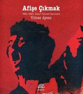 Afişe Çıkmak                                                                                                                                                                                                                                                   