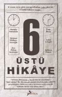 6 Üstü Hikaye                                                                                                                                                                                                                                                  