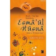Risale-i Nur’dan Esintilerle Esma’ül Hüsna                                                                                                                                                                                                                     