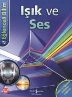 Eğlenceli Bilim - Işık ve Ses                                                                                                                                                                                                                                  
