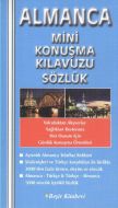 Almanca Mini Konuşma Kılavuzu Sözlük                                                                                                                                                                                                                           