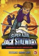 Süper Ajan Jack Stalwart 11. Kitap: Samuray Kılıcı                                                                                                                                                                                                             