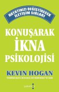 Konuşarak İkna Psikolojisi                                                                                                                                                                                                                                     