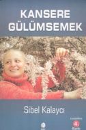 Kansere Gülümsemek                                                                                                                                                                                                                                             