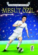 Futbolun Devleri - Mesut Özil                                                                                                                                                                                                                                  