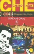 Che, Castro, Küba Değişimin Son Kalesi                                                                                                                                                                                                                         