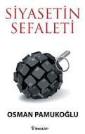 Siyasetin Sefaleti                                                                                                                                                                                                                                             