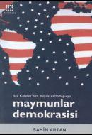 Maymunlar Demokrasisi İkiz Kuleler’den Büyük Ortad                                                                                                                                                                                                             