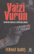 Vaizi Vurun                                                                                                                                                                                                                                                    