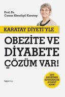 Karatay Diyeti’yle Obezite ve Diyabete Çözüm Var!                                                                                                                                                                                                              