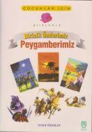 Çocuklar İçin Şiirlerle Biricik Önderimiz Peygambe                                                                                                                                                                                                             