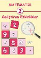 Matematik 2 - Geliştiren Etkinlikler                                                                                                                                                                                                                           
