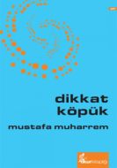 Dikkat Köpük                                                                                                                                                                                                                                                   