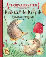 Kaktüs İle Kirpik İlkbahar Geldiğinde                                                                                                                                                                                                                          